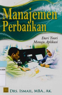 Image of Manajemen perbankan:Dari teori menuju aplikasi